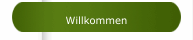 Willkommen