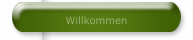 Willkommen